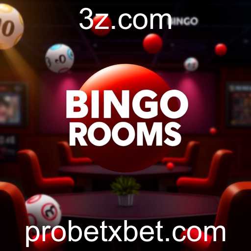 Bingo Rooms